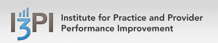 Institute for Practice and Provider Performance Improvement